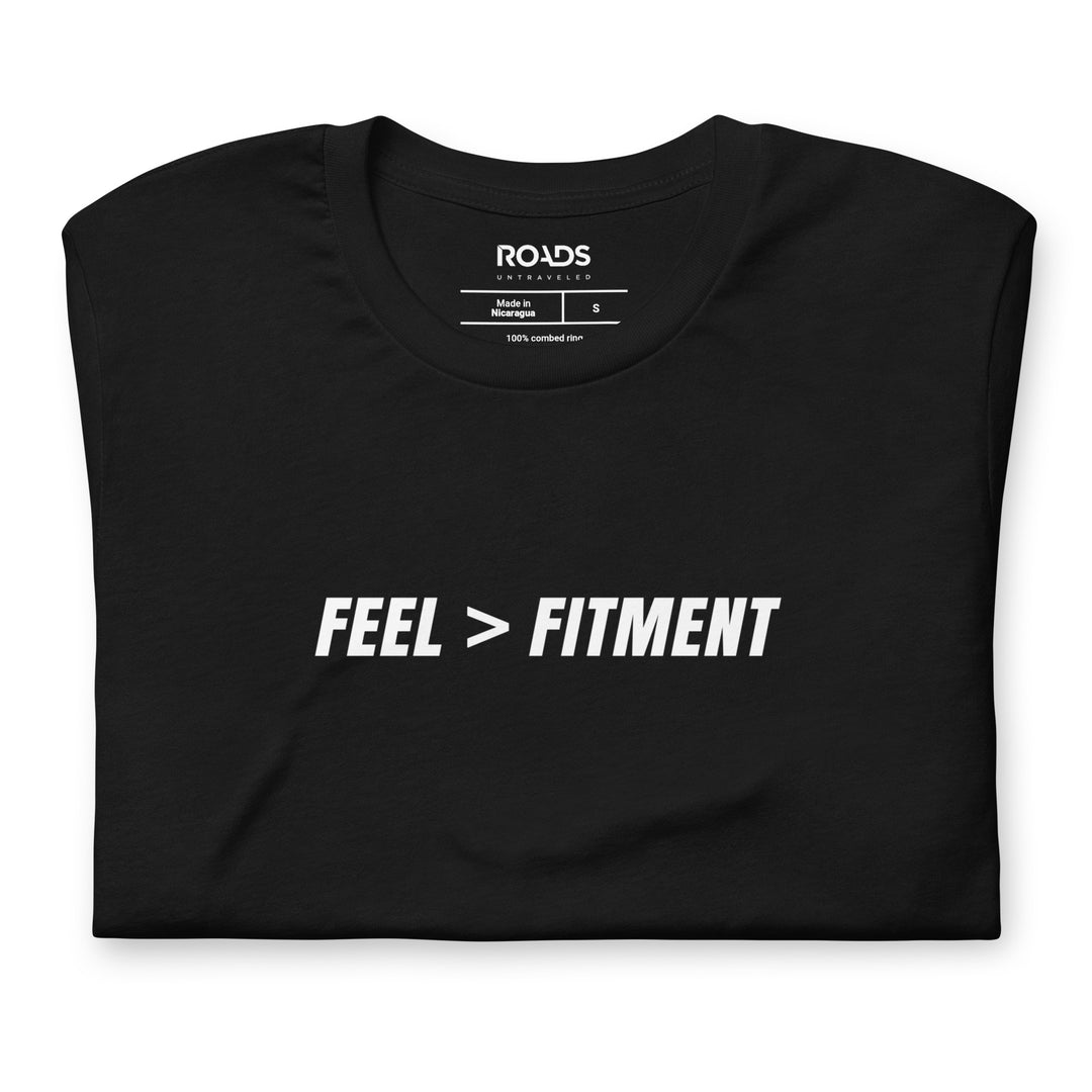 Feel Over Fitment - T-Shirt (Black)